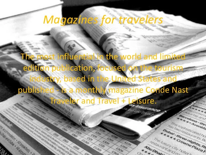 Magazines for travelers The most influential in the world and limited