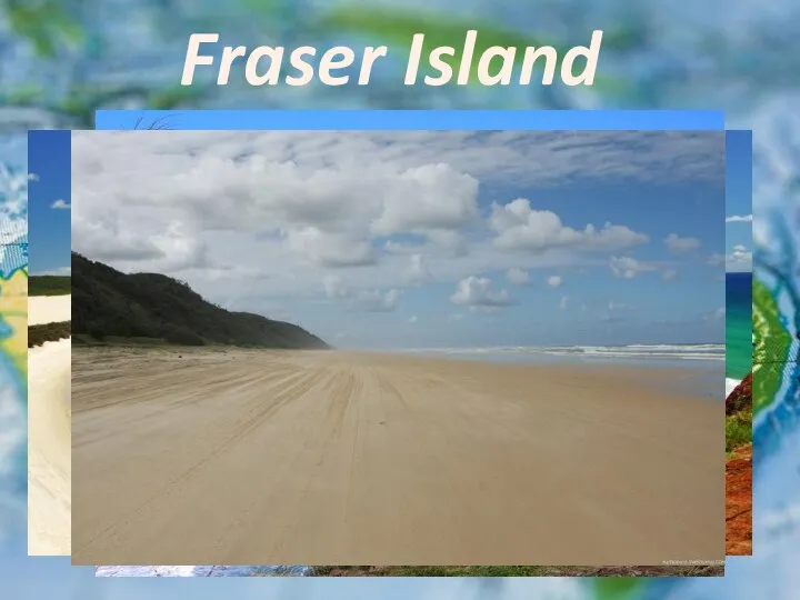 Fraser Island