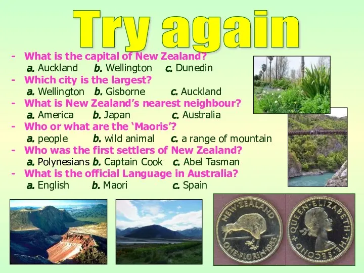 Try again What is the capital of New Zealand? a. Auckland