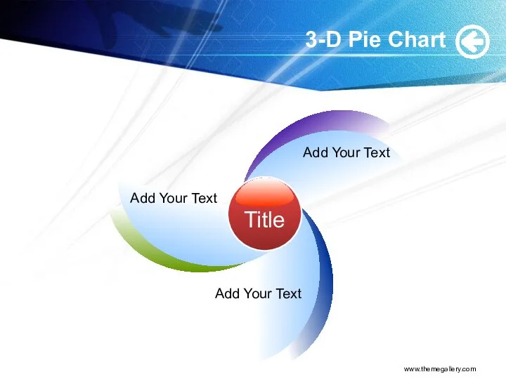 www.themegallery.com 3-D Pie Chart