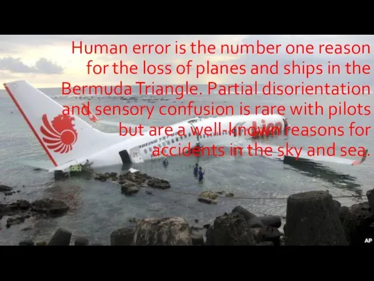 Human error is the number one reason for the loss of