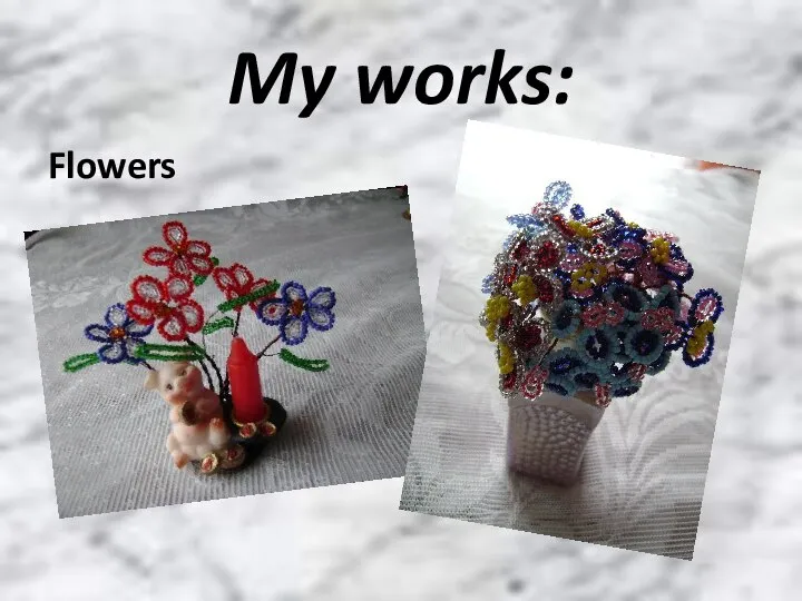 My works: Flowers