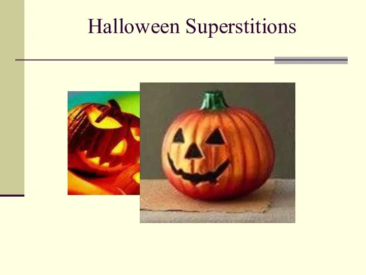 Halloween Superstitions