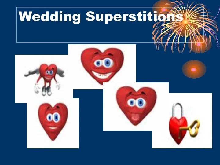 Wedding Superstitions