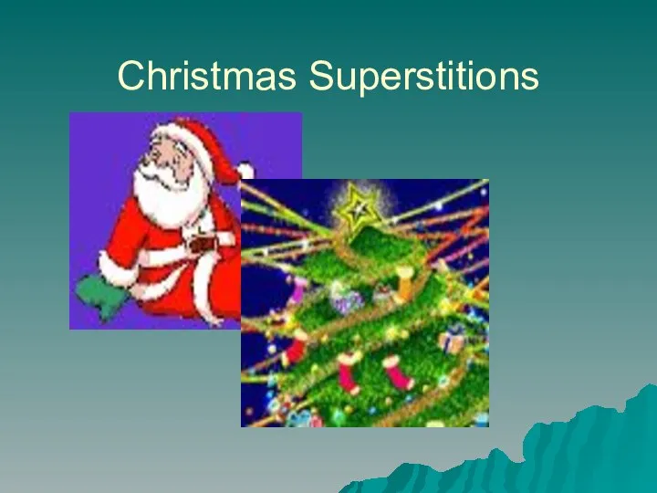 Christmas Superstitions