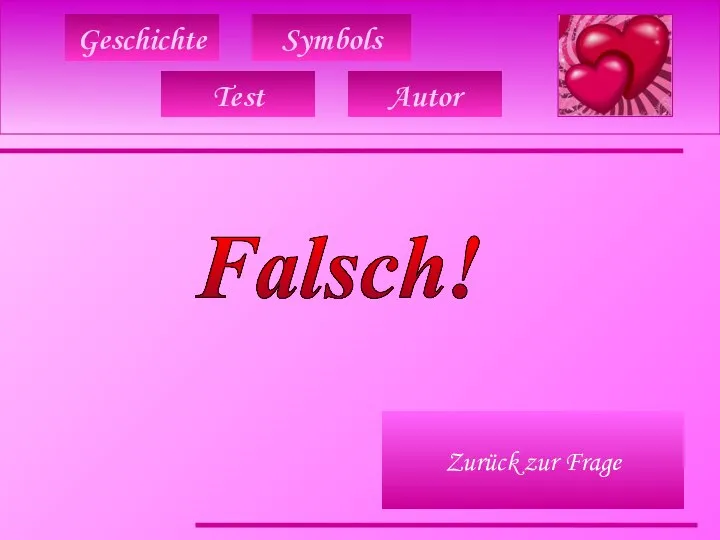 Geschichte Symbols Falsch! Test Autor Zurück zur Frage