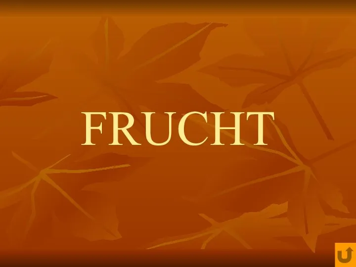 FRUCHT