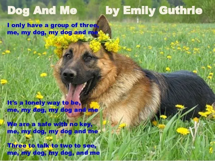 Dog And Me by Emily Guthrie I only have a group