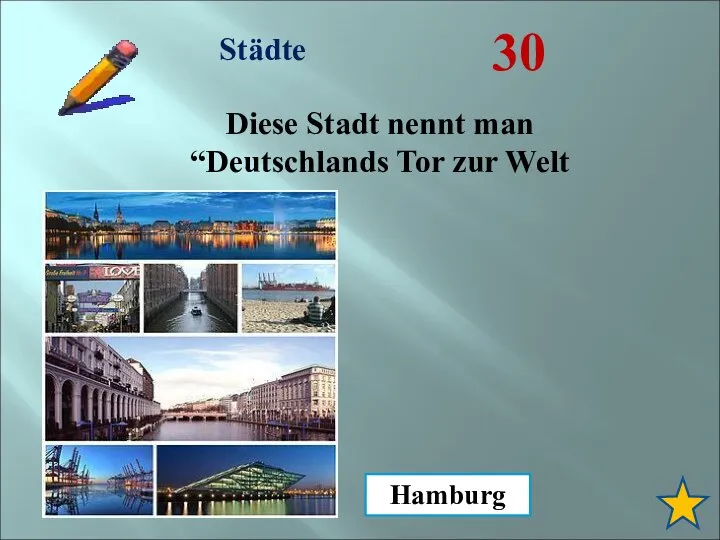 Städte 30 Hamburg Diese Stadt nennt man “Deutschlands Tor zur Welt