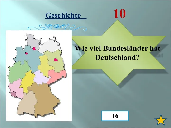 Geschichte 10 Wie viel Bundesländer hat Deutschland? 16