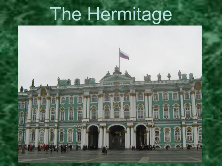 The Hermitage