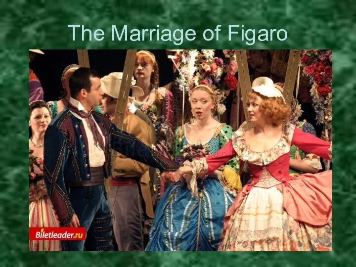 The Marriage of Figaro