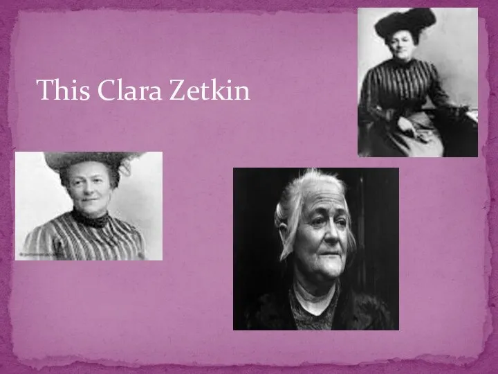 This Clara Zetkin