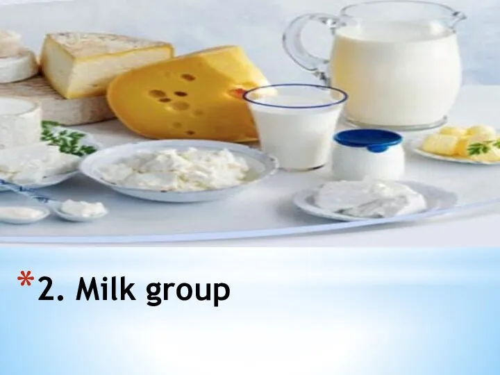 2. Milk group