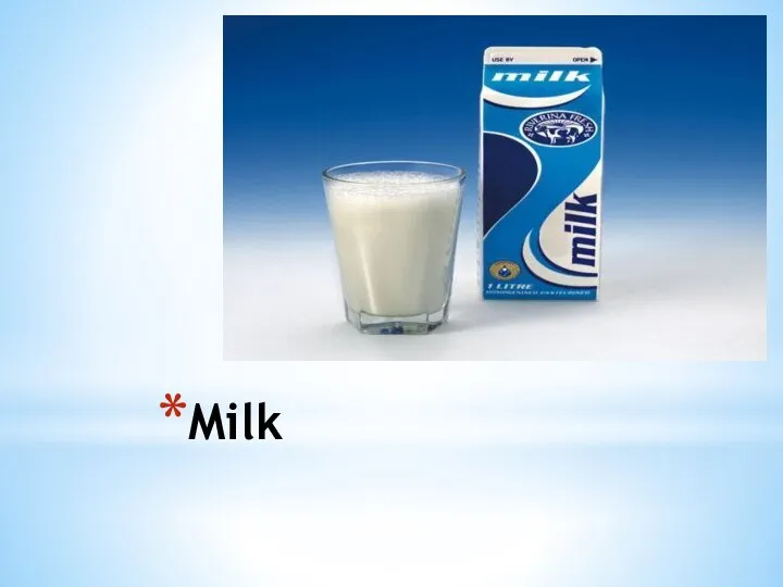 Milk