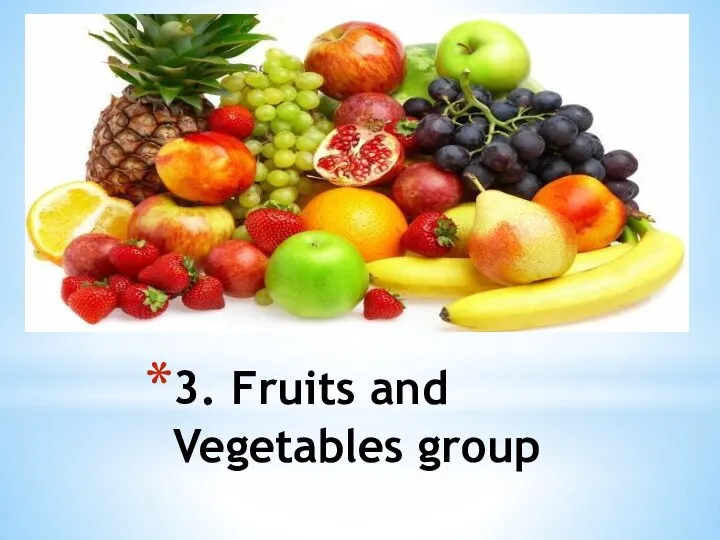 3. Fruits and Vegetables group