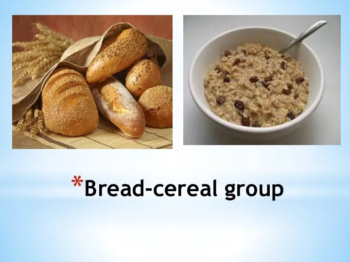 Bread-cereal group