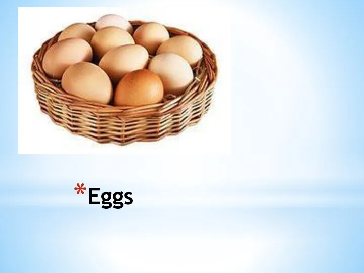 Eggs