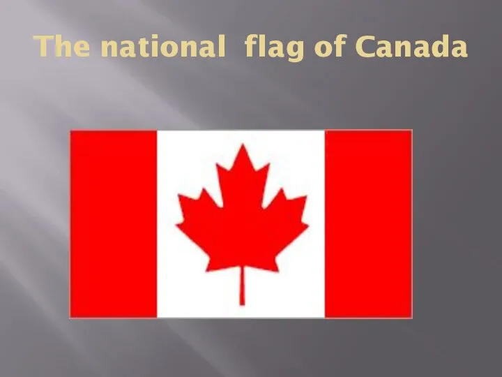 The national flag of Canada