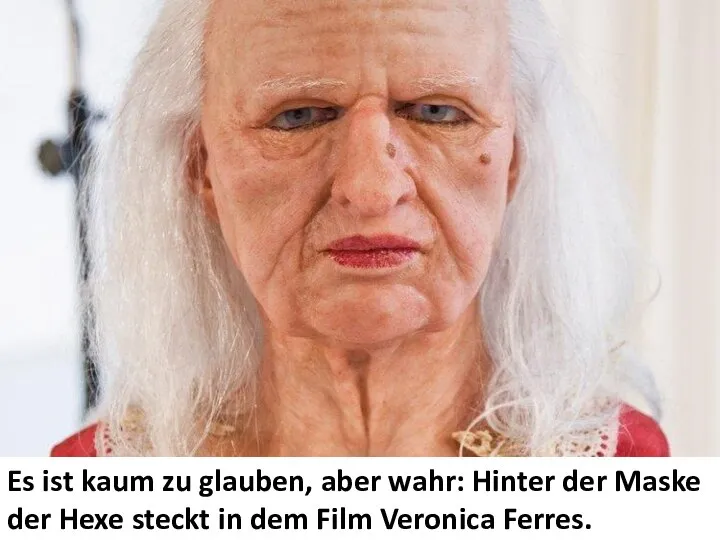 Es ist kaum zu glauben, aber wahr: Hinter der Maske der