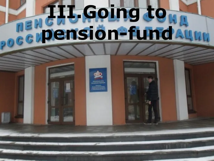 III.Going to pension-fund