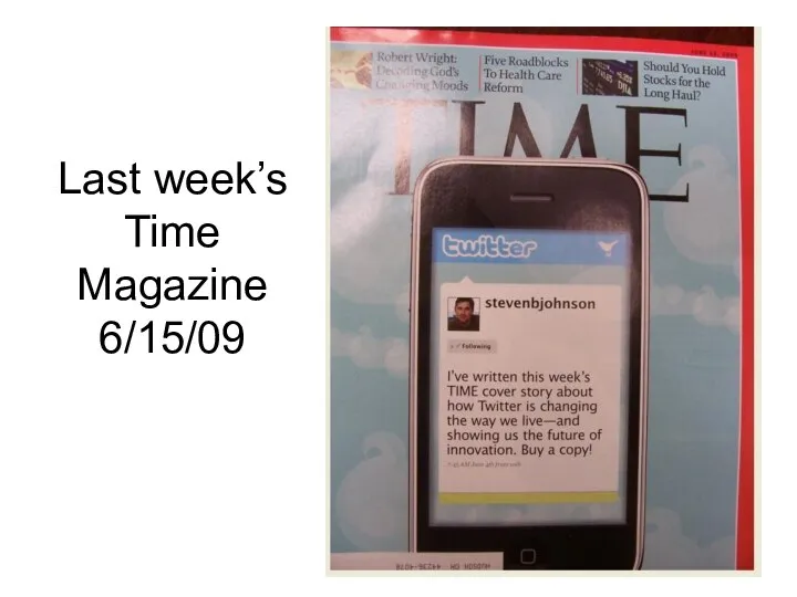 Last week’s Time Magazine 6/15/09