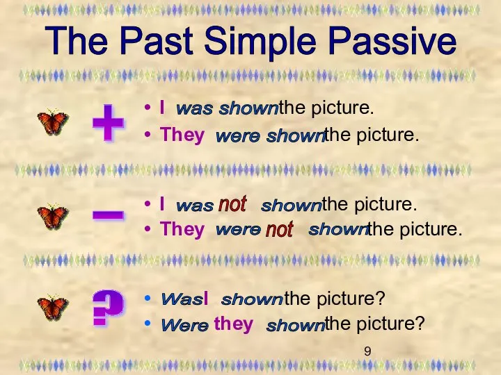 I the picture. They the picture. The Past Simple Passive I