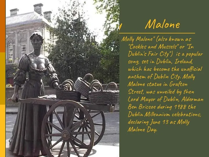 Molly Malone Molly Malone" (also known as "Cockles and Mussels" or