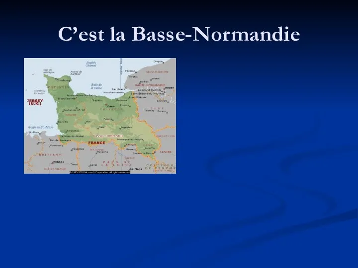 C’est la Basse-Normandie