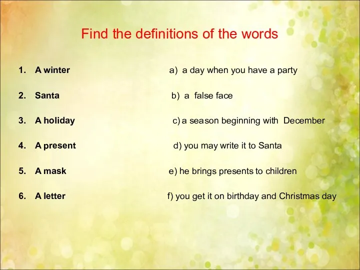 Find the definitions of the words A winter a) a day