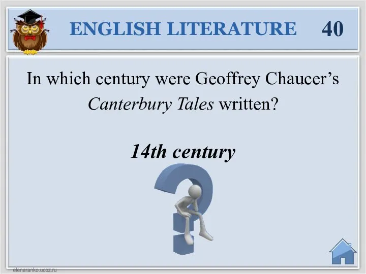 14th century In which century were Geoffrey Chaucer’s Canterbury Tales written? ENGLISH LITERATURE 40