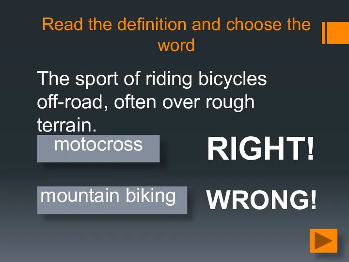 Read the definition and choose the word The sport of riding