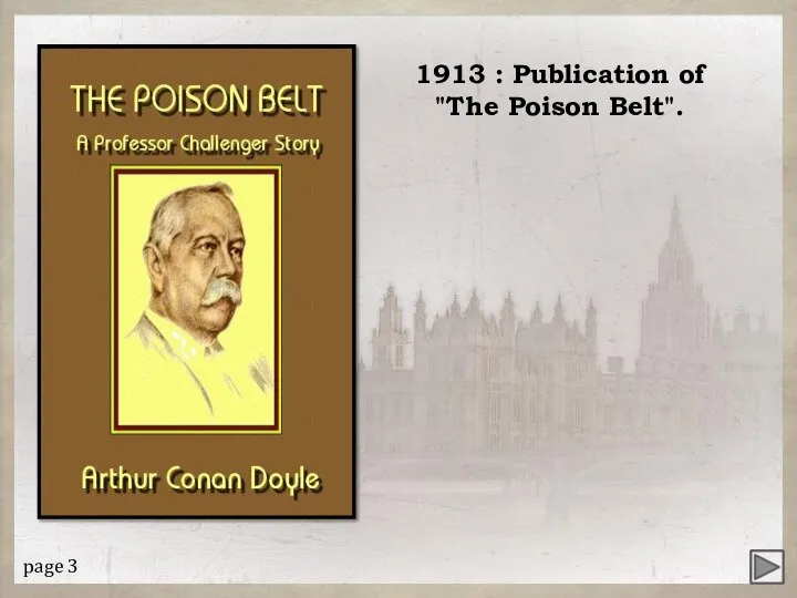 1913 : Publication of "The Poison Belt". page 3