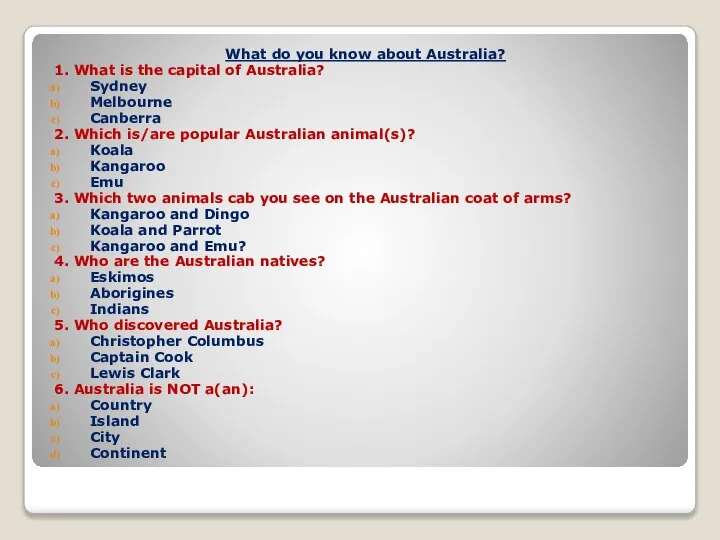 What do you know about Australia? 1. What is the capital