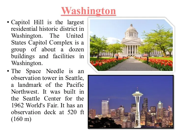 Washington Capitol Hill is the largest residential historic district in Washington.