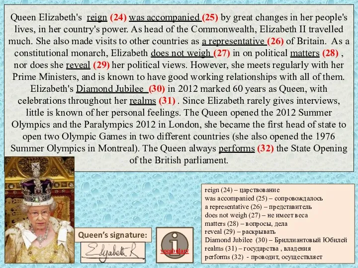 Queen Elizabeth's reign (24) was accompanied (25) by great changes in