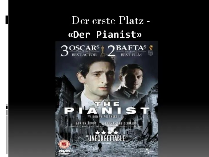 Der erste Platz - «Der Pianist»