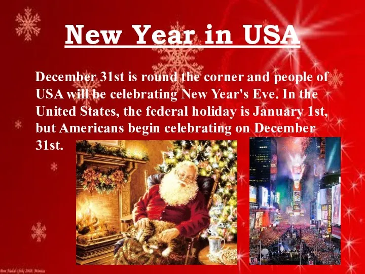 New Year in USA December 31st is round the corner and