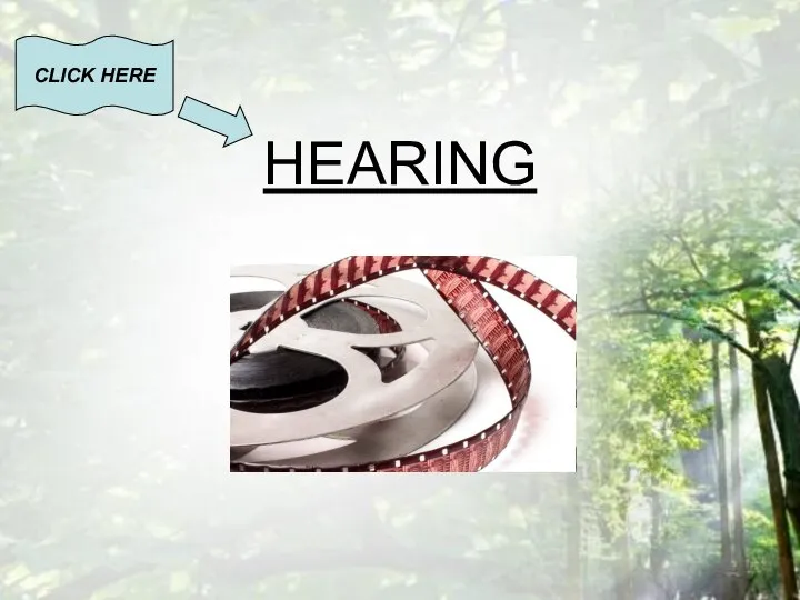 HEARING CLICK HERE