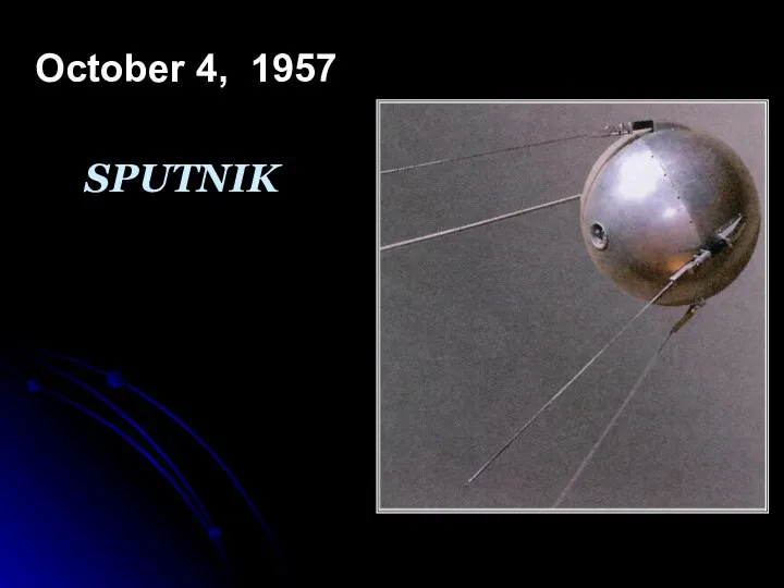 October 4, 1957 SPUTNIK