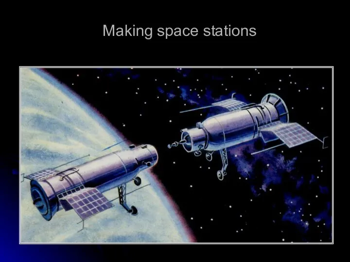 Making space stations