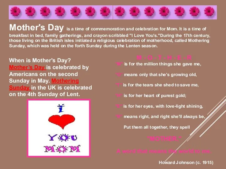 Mother's Day is a time of commemoration and celebration for Mom.