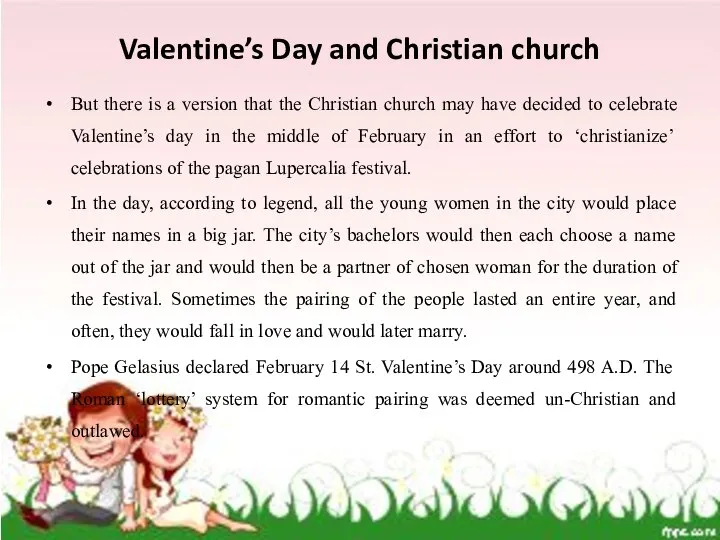 Valentine’s Day and Christian church But there is a version that