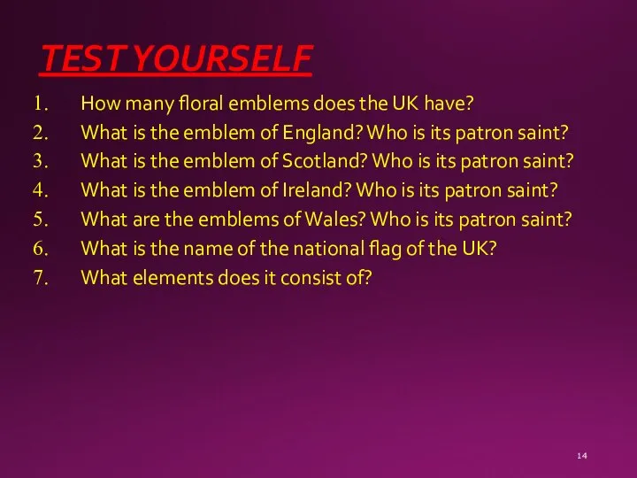 TEST YOURSELF How many floral emblems does the UK have? What