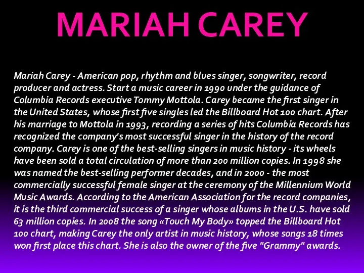 MARIAH CAREY Mariah Carey - American pop, rhythm and blues singer,