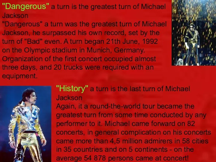 "Dangerous" a turn is the greatest turn of Michael Jackson "Dangerous"