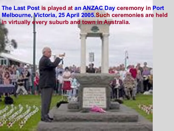 The Last Post is played at an ANZAC Day ceremony in