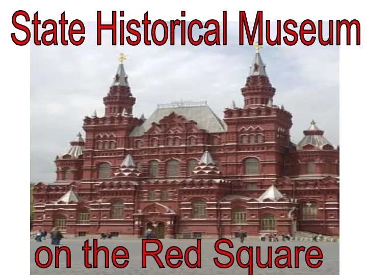 State Historical Museum on the Red Square