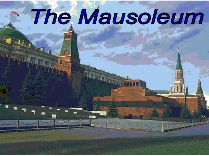 The Mausoleum