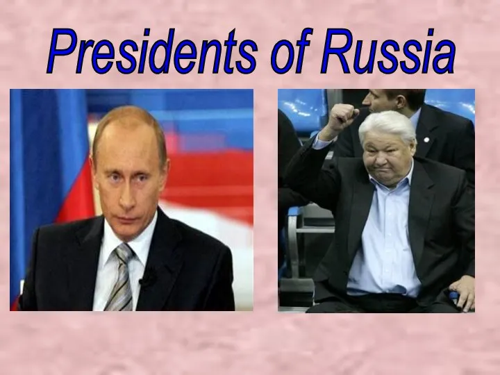 Presidents of Russia